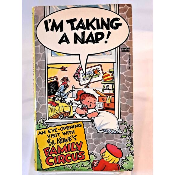 I'm Taking a Nap (The Family Circus) by Bil Keane (1974, Mass Market Paperback) - Picture 1 of 6